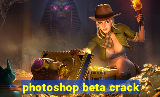 photoshop beta crack